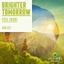 Feel Good: Brighter Tomorrow