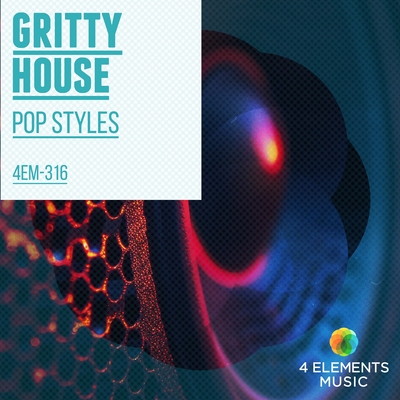Pop Styles: Gritty House