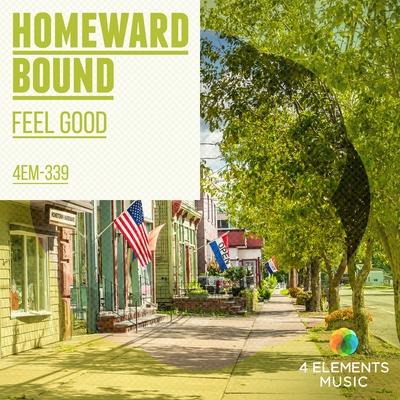 Feel Good: Homeward Bound