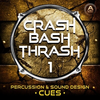 Crash, Bash, and Thrash 1 - Percussion And Sound Design Cues