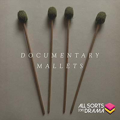 Documentary Mallets