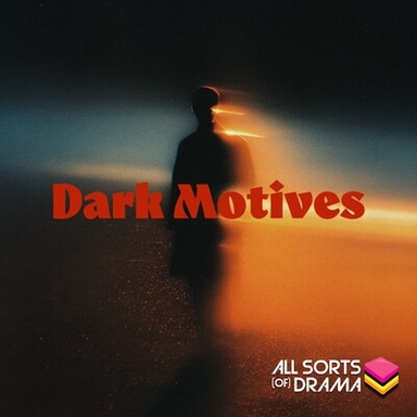 Dark Motives