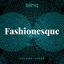 Fashionesque Vol.3