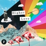 Higher Love Albumcover