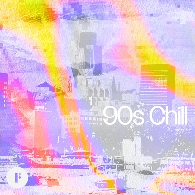 90s Chill