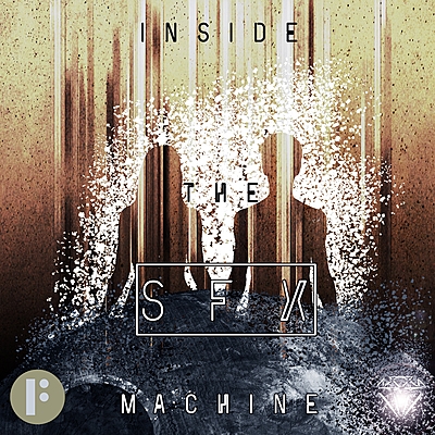 Inside The Machine SFX