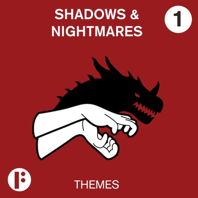 Shadows and Nightmares