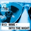 MME - Into the Night