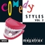 Comedy Styles Vol. 2