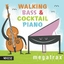 Walking Bass & Cocktail Piano