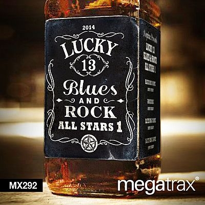Lucky 13 Blues And Rock All Stars 1