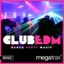 Club EDM: Dance Party Music