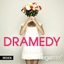 Dramedy