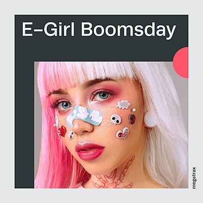 E-Girl Boomsday