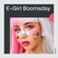 E-Girl Boomsday