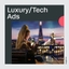 Luxury / Tech Ads
