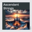 Ascendant Strings