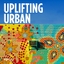 Uplifting Urban