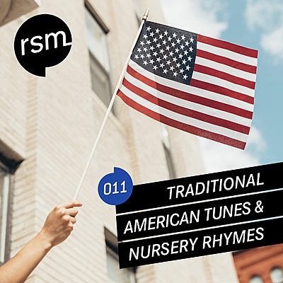 Traditional American Tunes & Nursery Rhymes