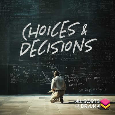 Choices & Decisions
