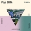 Pop EDM: Summer Lifestyle Travel
